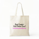 Best Freakin God Mother Ever Canvas Bags
