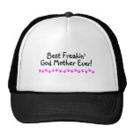 Best Freakin God Mother Ever Mesh Hat