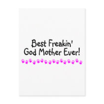 Best Freakin God Mother Ever