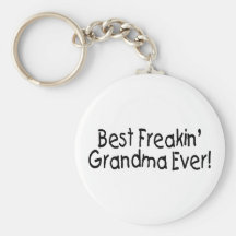 Best Freakin Grandma Ever 2 Key Chain