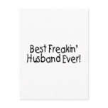 Best Freakin Husband Ever Post Card
