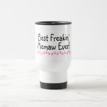 Best Freakin Memaw Ever Mug