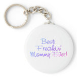 Best Freakin Mummy Ever Pastel