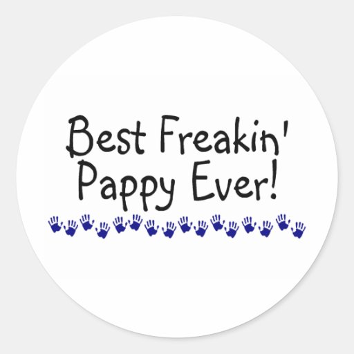 Best Freakin Pappy Ever Sticker