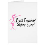 Best Freakin Sister Ever Card