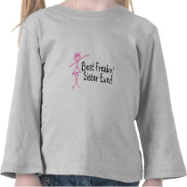 Best Freakin Sister Ever Tees