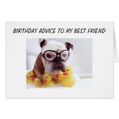 "BEST FRIEND" BIRTHDAY ADVICE GREETING CARDS by kidnonna