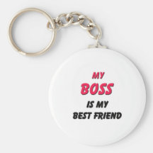 Best Friend Boss Keychain