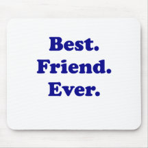 Best Friend Ever Mouse Pad