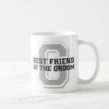 Best Friend of the Groom Cheer Coffee Mugs
