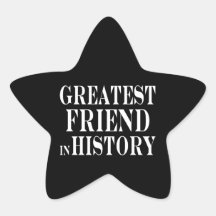Best Friends Greatest Friend in History Star Stickers