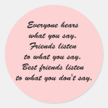 Best friends listen round stickers