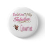 Best Gifts For Godmothers Buttons