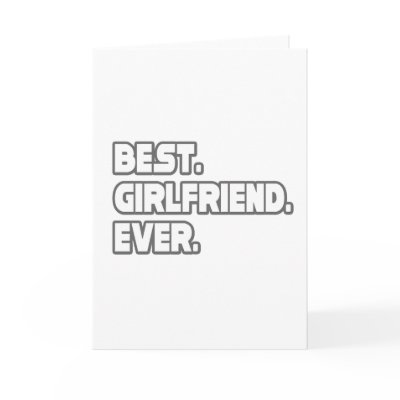 Best Girlfriend Ever by Girlfriend_Shirts