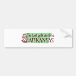 Best Girls are from Arkansas Bumper Stickers