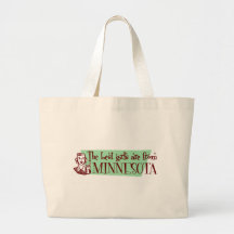Best Girls are from Minnesota Tote Bag