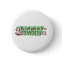Best Girls are from Pennsylvania Pinback Button