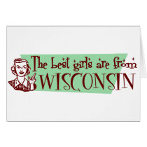 Best Girls are from Wisconsin Cards