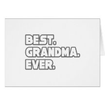 Best Grandma Ever Greeting Card