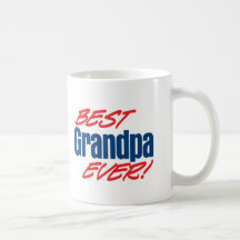 Best Grandpa Ever! Coffee Mug