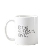 Best Grandpa Ever Coffee Mug