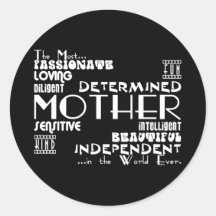 Best & Greastest Mothers & Moms : Qualities Sticker