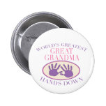 Best Great Grandma Hands Down T-shirt Pins