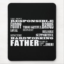 Best & Greatest Fathers & Dads Qualities of a Man Mouse Pads