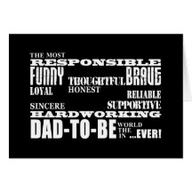 Best Greatest Future Fathers Dads to Be Qualities Greeting Cards