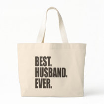 Best. Husband. Ever. Bags