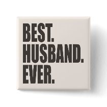 Best. Husband. Ever. Button