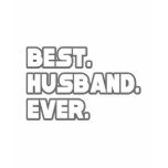 Best Husband Ever t-shirts