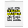 Best Interior Designers Are Born, Not Made