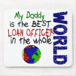 Best Loan Officer In World 2 (Daddy) mousepads