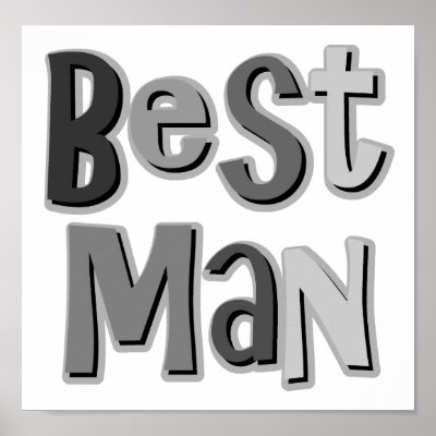 Best Man Grey Posters by TeeShirtsTShirts