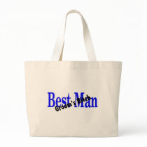 Best Man Grooms Bitch Bags