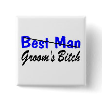 Best Man Grooms Bitch