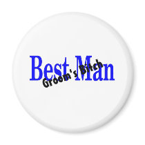 Best Man Grooms Bitch Fridge Magnets