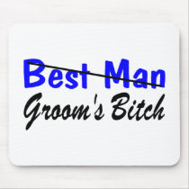Best Man Grooms Bitch