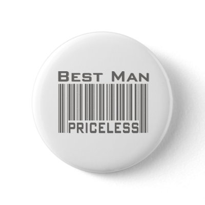 Best Man Priceless Buttons by TeeShirtsTShirts