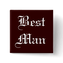 Best Man Text Pinback Buttons