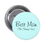 Best Man (The Funny One) Pin