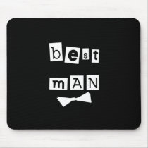 Best Man White on Black Mouse Pads