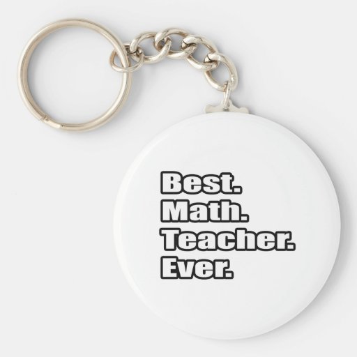 Best Math Teacher Ever Keychain
