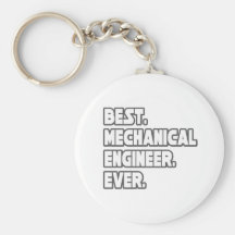 Best Mechanical Engineer Ever Key Chains