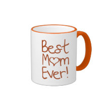 Best Mom Ever! Mugs