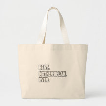 Best Mother-In-Law Ever Canvas Bags