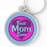 Best Mum Ever Deluxe Keychain