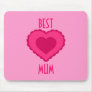 Best Mum Mother's Day gift mousepad