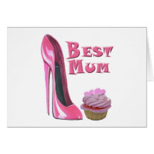 Best Mum Pink Stiletto Shoe and Pink Cupcake Gifts Card